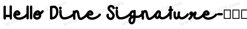 Hello Dine Signature字体转换